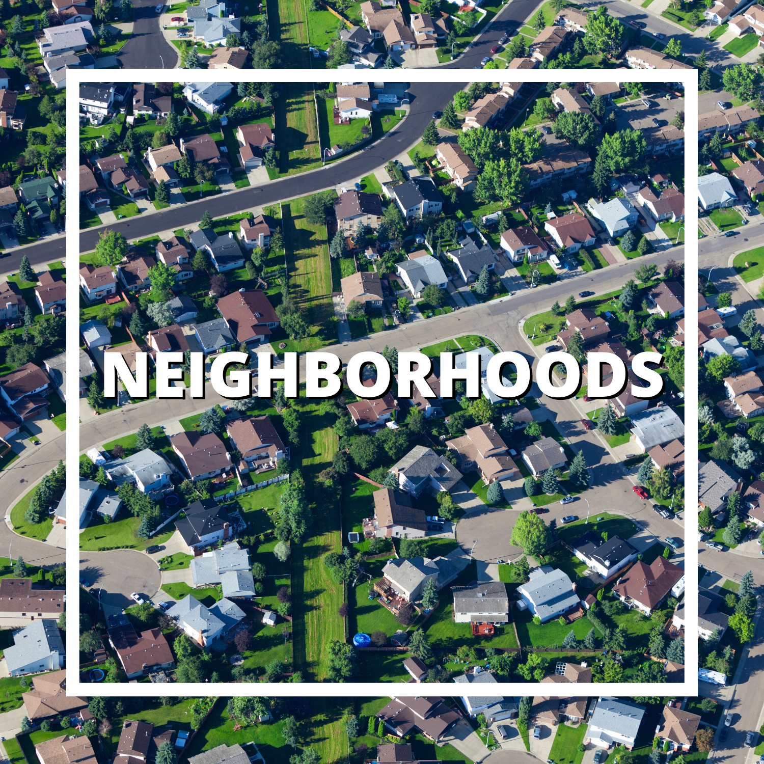 neighborhoods